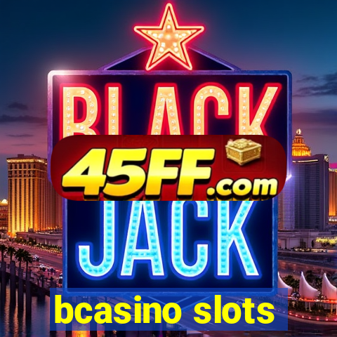 bcasino slots